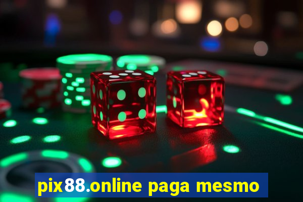 pix88.online paga mesmo